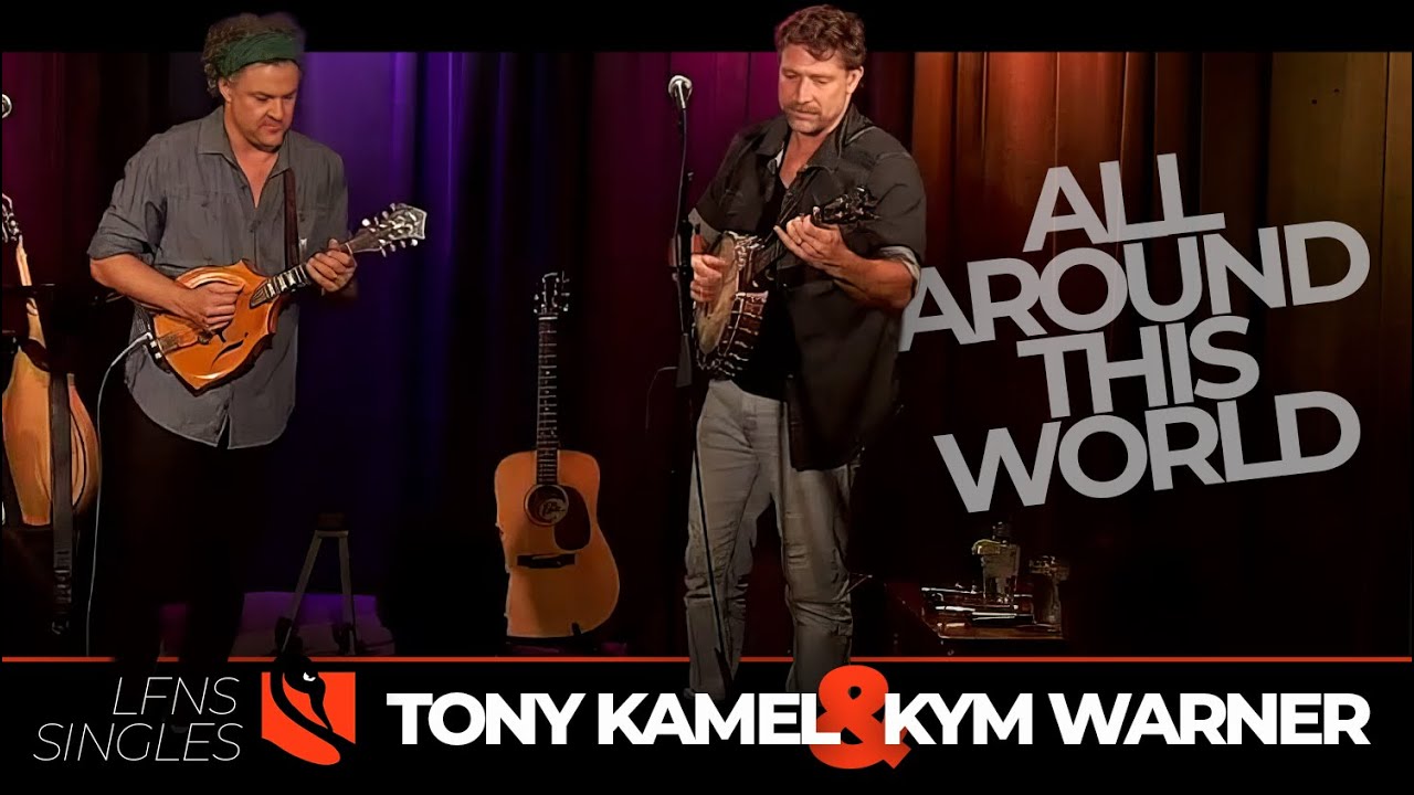 All Around This World | Tony Kamel & Kym Warner