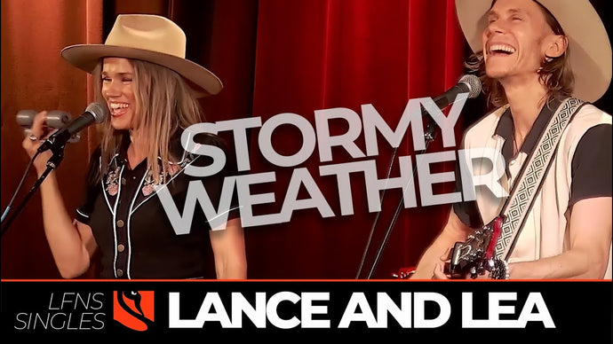 Stormy Weather | Lance and Lea