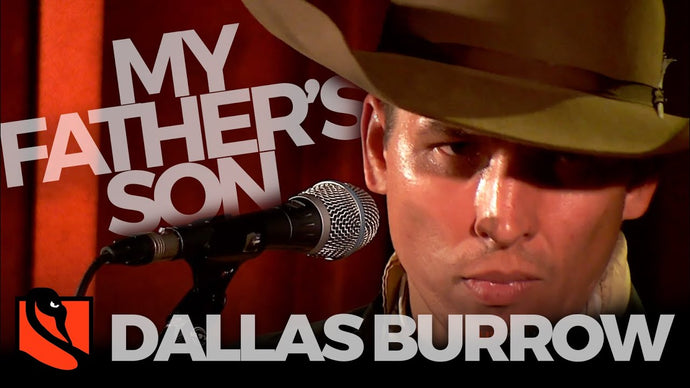 My Father's Son | Dallas Burrow