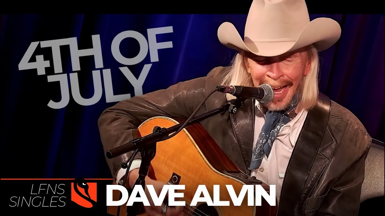 4th of July | Dave Alvin