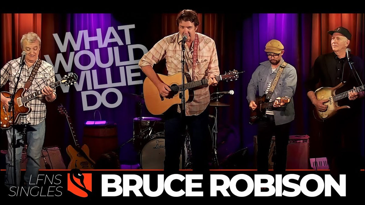What Would Willie Do | Bruce Robison – Live from Norfolk Street