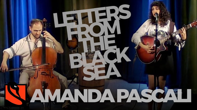 Letters from the Black Sea | Amanda Pascali
