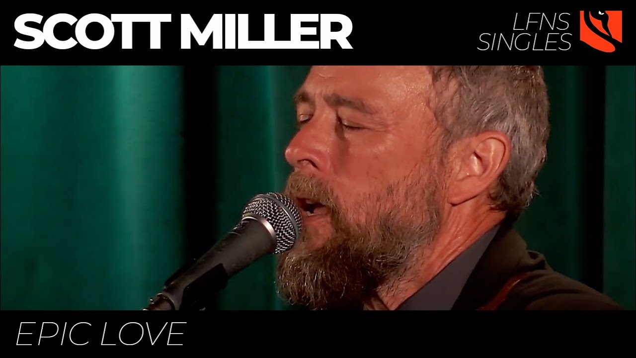 Epic Love | Scott Miller