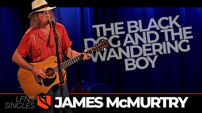 The Black Dog and The Wandering Boy | James McMurtry