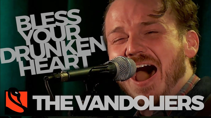 Bless Your Drunken Heart | The Vandoliers