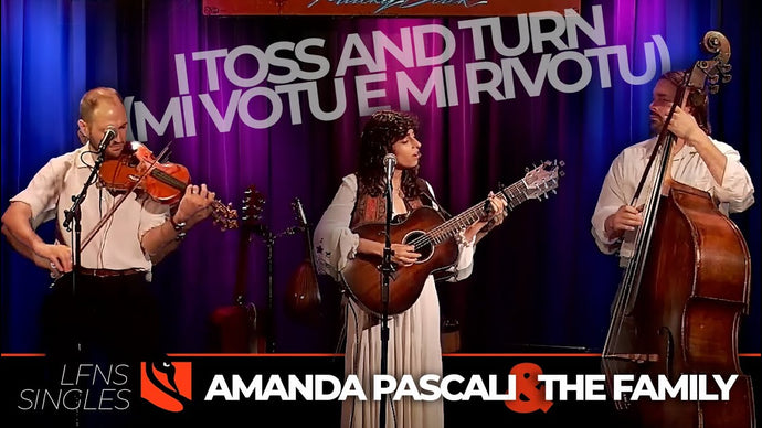 I Toss and Turn (Mi Votu e Mi Rivotu) | Amanda Pascali & the Family