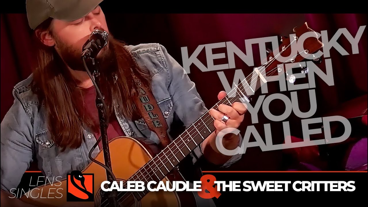 Kentucky When You Called | Caleb Caudle and The Sweet Critters