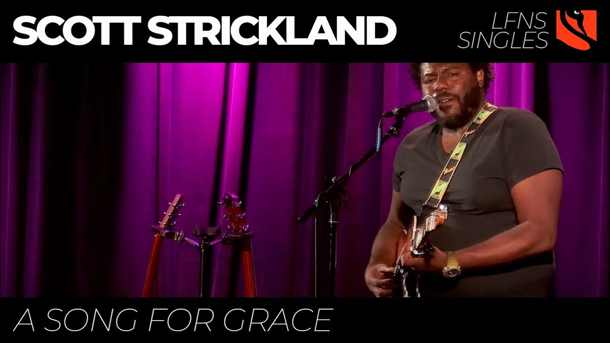 A Song for Grace | Scott Strickland – Live from Norfolk Street