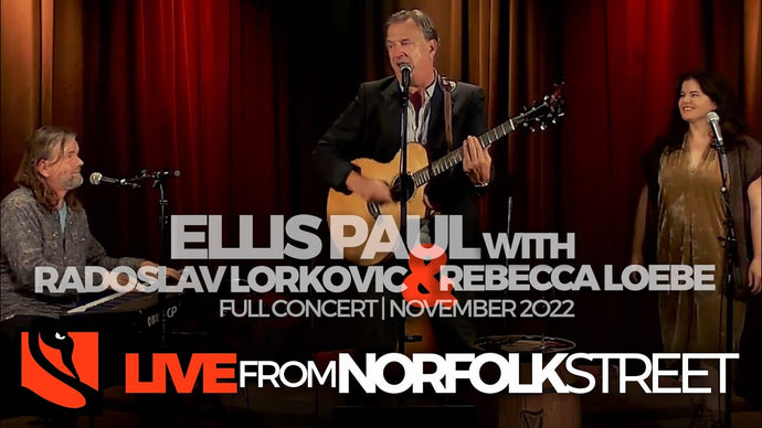 Ellis Paul with Rebecca Loebe and Radoslav Lorkovic | November 11, 2022