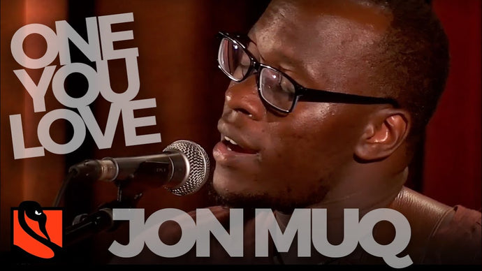 One You Love | Jon Muq