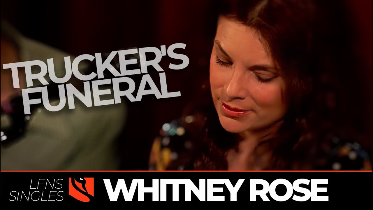 Trucker's Funeral | Whitney Rose