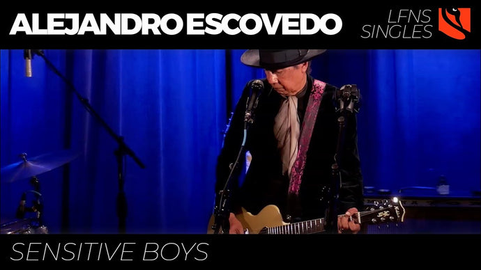 Sensitive Boys | Alejandro Escovedo