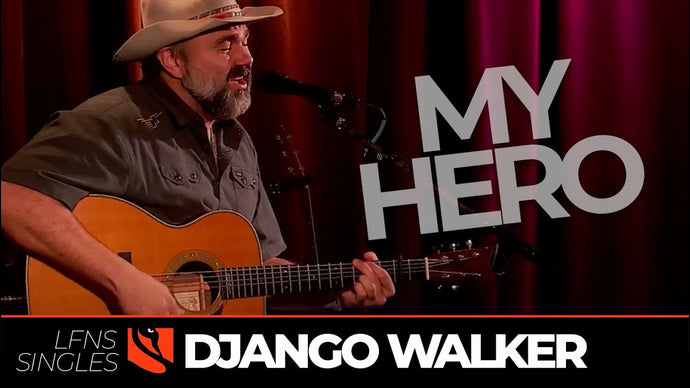 My Hero | Django Walker