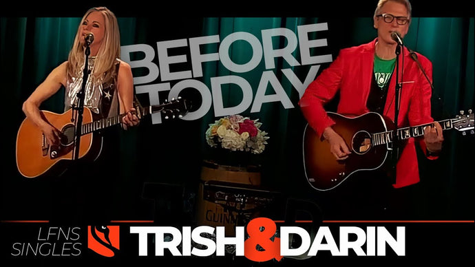 Before Today | Trish & Darin