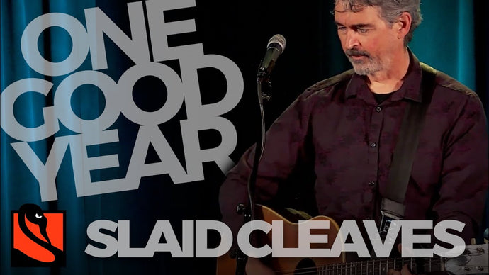 One Good Year | Slaid Cleaves