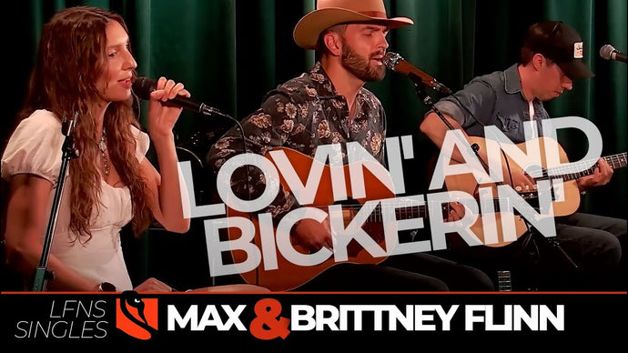 Lovin' and Bickerin' | Max & Brittney Flinn