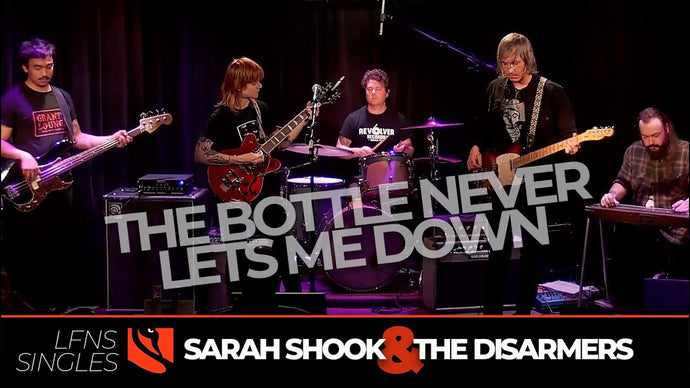 The Bottle Never Lets Me Down | Sarah Shook & The Disarmers