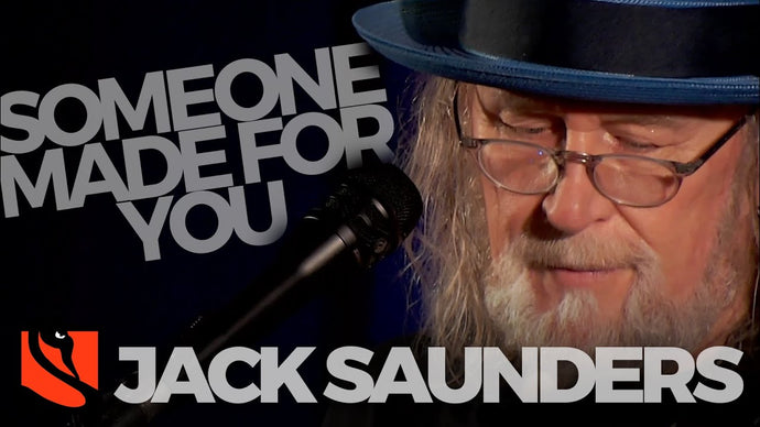 Someone Made for You | Jack Saunders