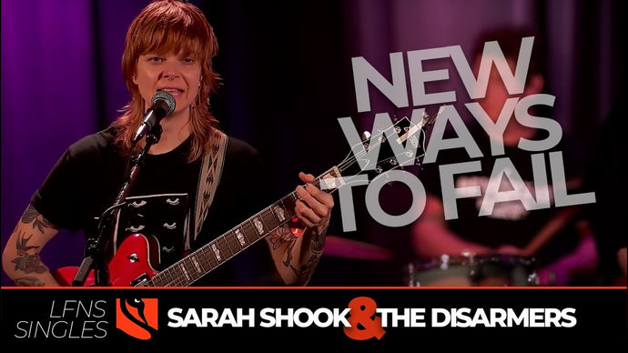 New Ways to Fail | Sarah Shook & The Disarmers
