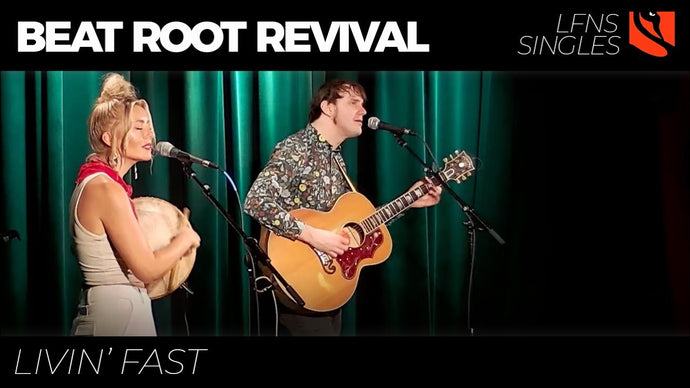 Livin' Fast | Beat Root Revival