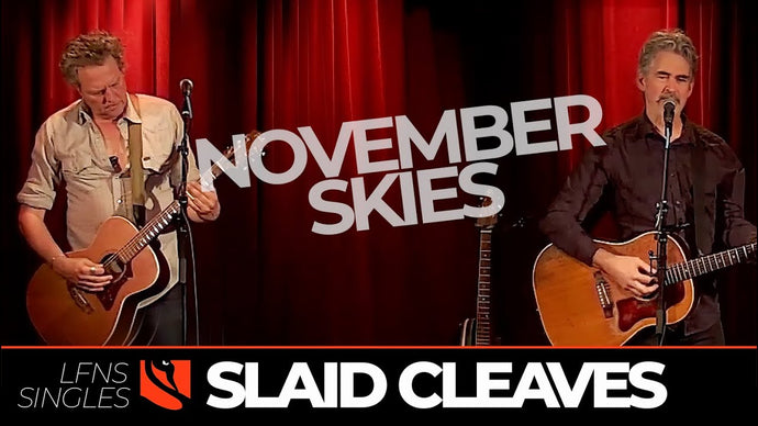 November Skies | Slaid Cleaves with Scrappy Jud Newcomb