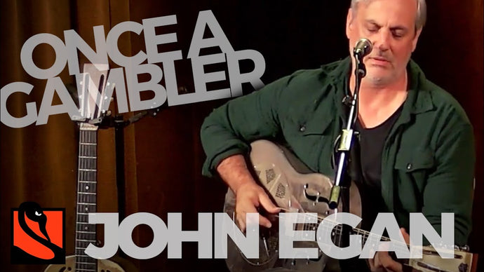 Once a Gambler | John Egan