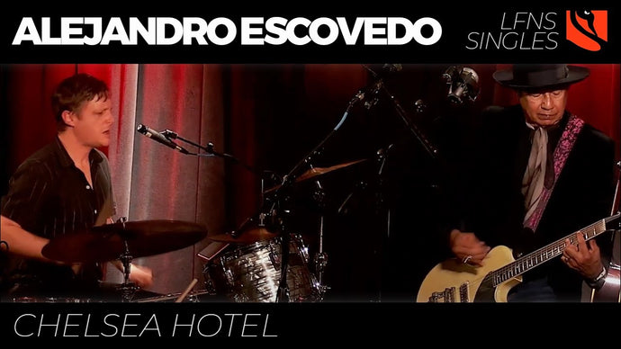 Chelsea Hotel | Alejandro Escovedo