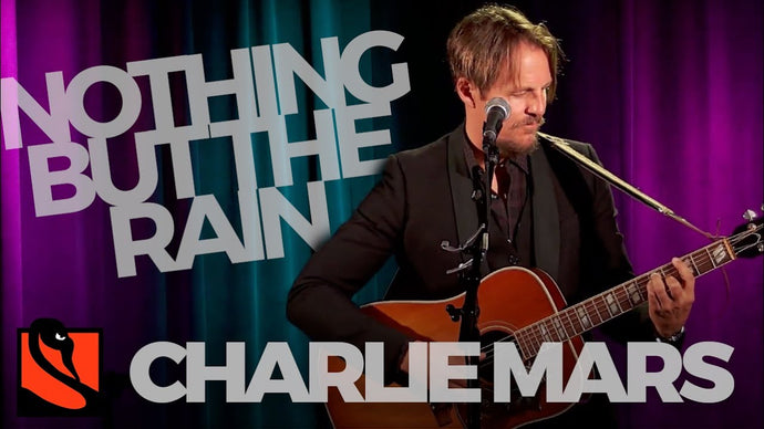 Nothing But the Rain | Charlie Mars