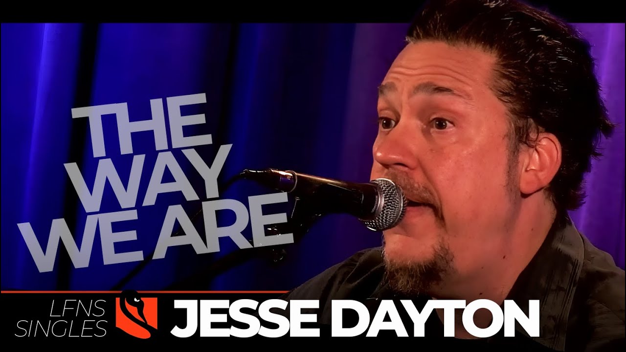 The Way We Are | Jesse Dayton