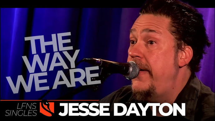 The Way We Are | Jesse Dayton