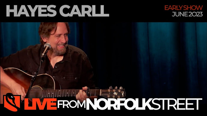 Hayes Carll | June 24, 2023 | Early Show
