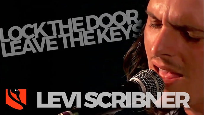 Lock the Door, Leave the Keys | Levi Scribner