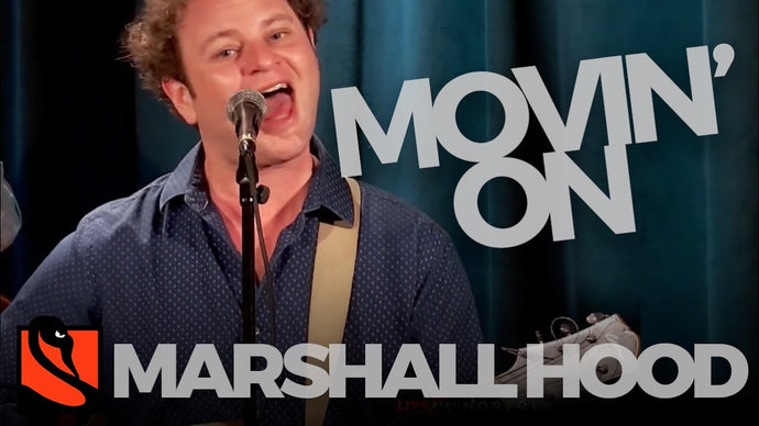 Movin' On | Marshall Hood