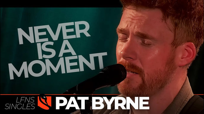 Never is a Moment | Pat Byrne