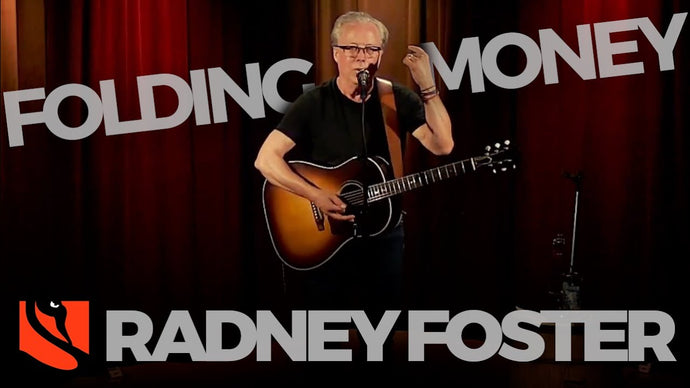 Folding Money | Radney Foster