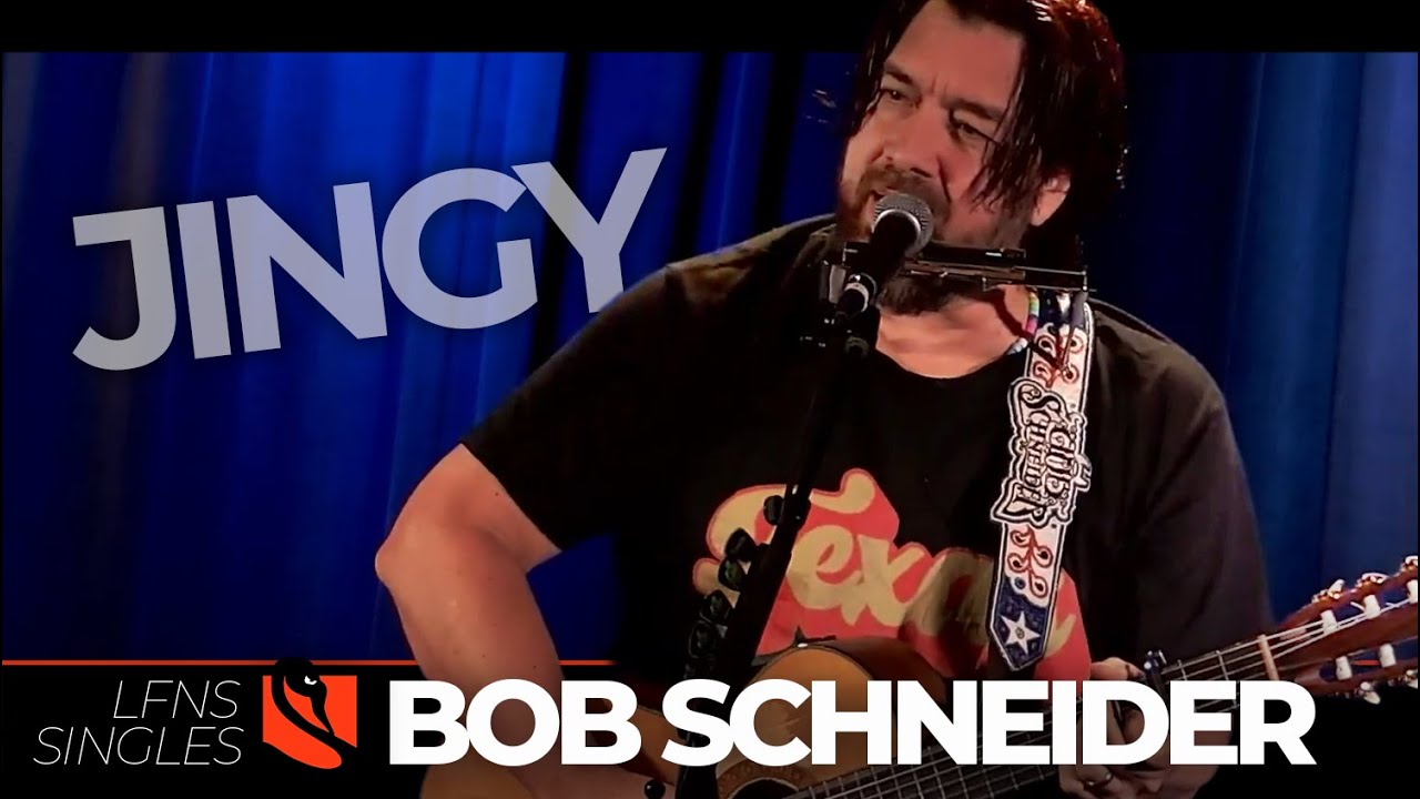 Jingy | Bob Schneider