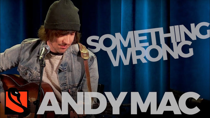 Something Wrong | Andy Mac
