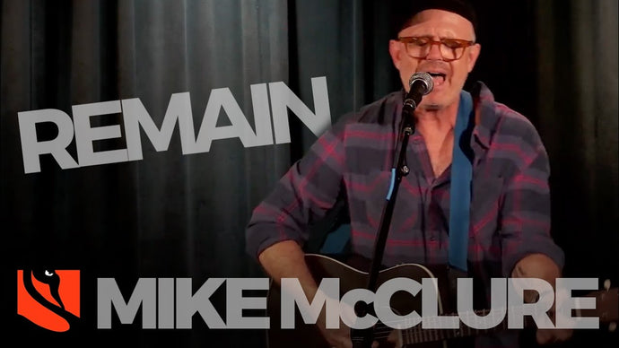 Remain | Mike McClure